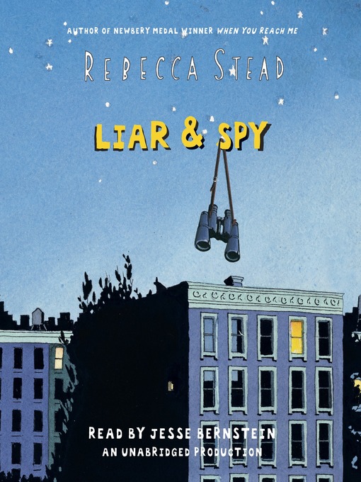 Title details for Liar & Spy by Rebecca Stead - Wait list